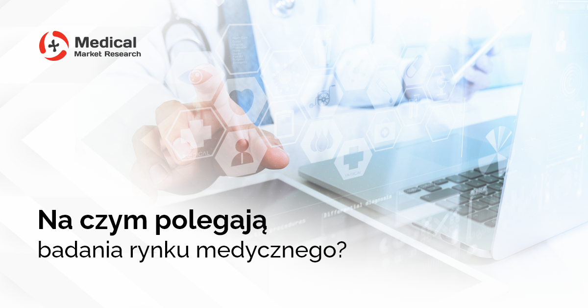 Badania rynku medycznego