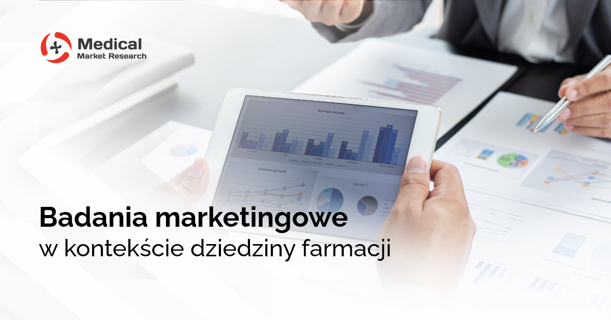 Badania marketingowe w dziedzinie farmacji