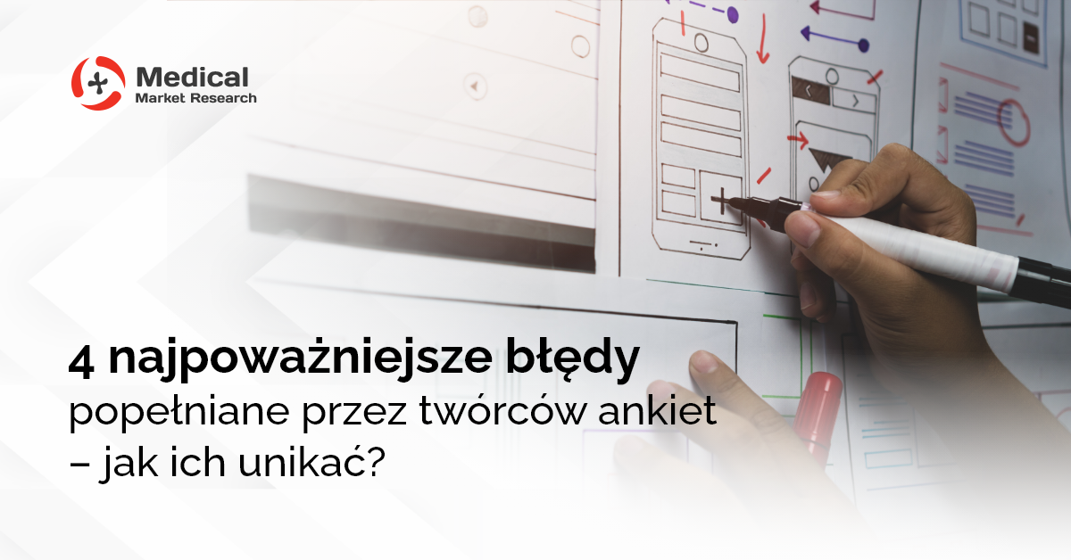 Jakie są 4 najpoważniejsze błędy popełniane przez twórców ankiet?